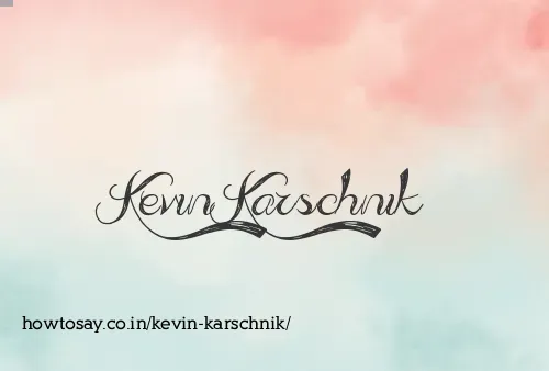 Kevin Karschnik
