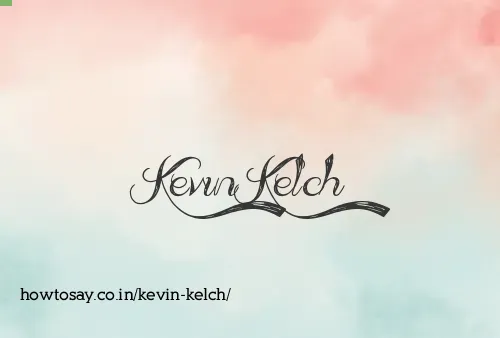 Kevin Kelch