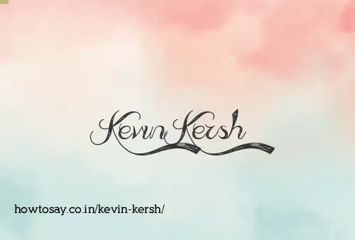 Kevin Kersh