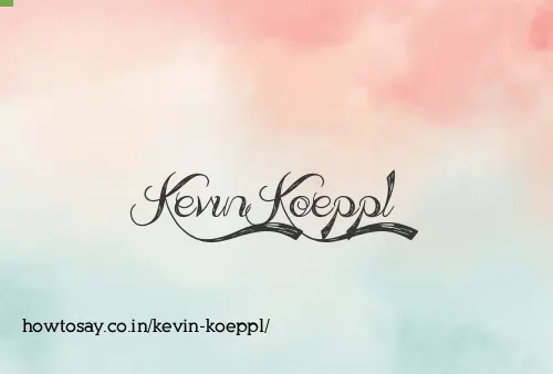 Kevin Koeppl