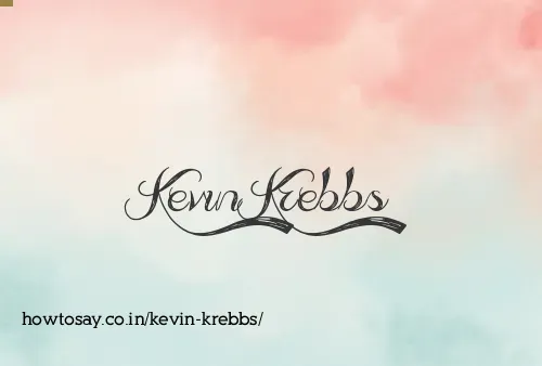 Kevin Krebbs