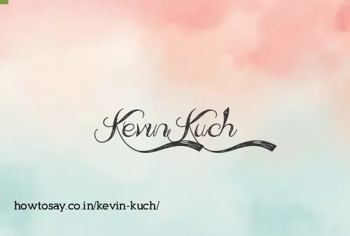 Kevin Kuch