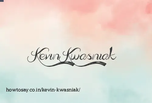 Kevin Kwasniak