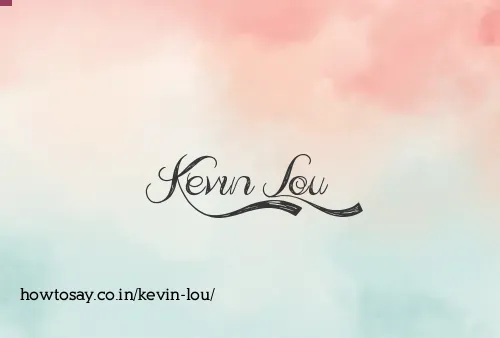 Kevin Lou