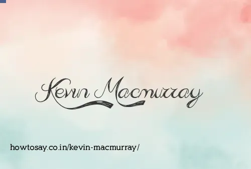 Kevin Macmurray
