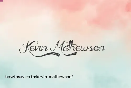 Kevin Mathewson