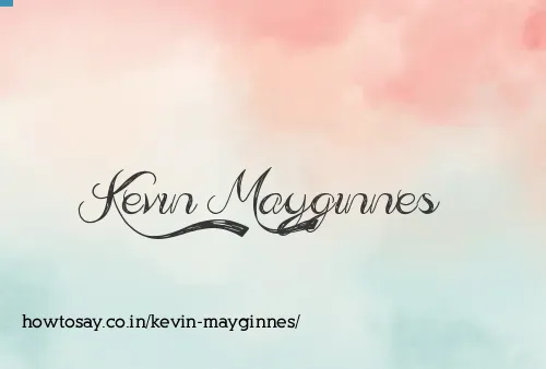 Kevin Mayginnes