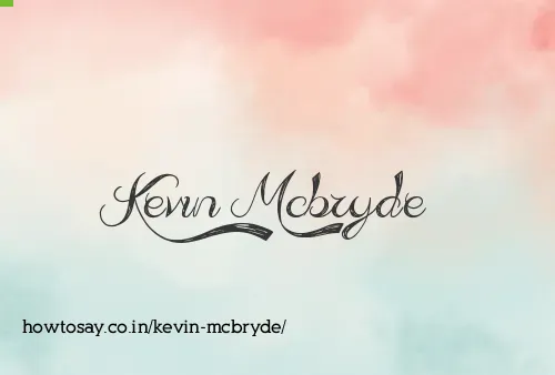 Kevin Mcbryde