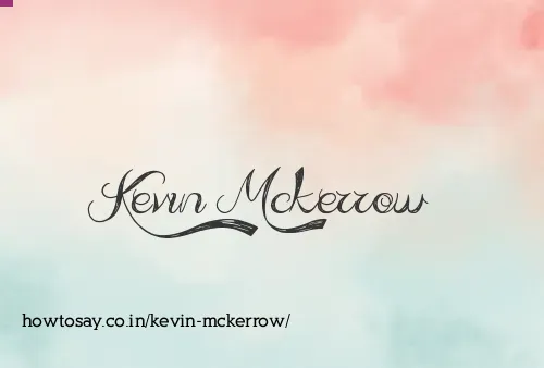Kevin Mckerrow