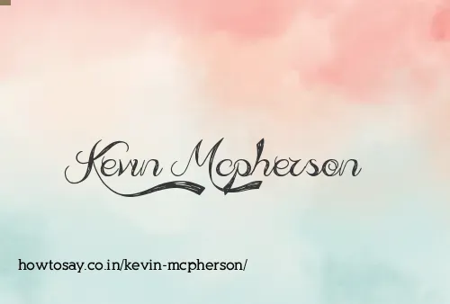 Kevin Mcpherson