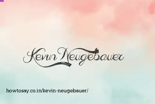 Kevin Neugebauer