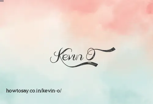 Kevin O