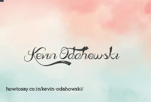 Kevin Odahowski