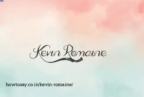 Kevin Romaine