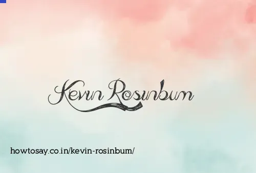 Kevin Rosinbum