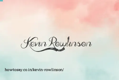 Kevin Rowlinson