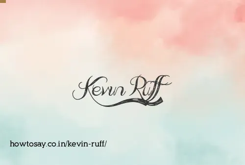 Kevin Ruff