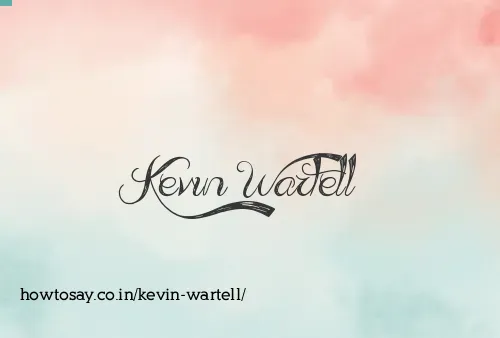 Kevin Wartell