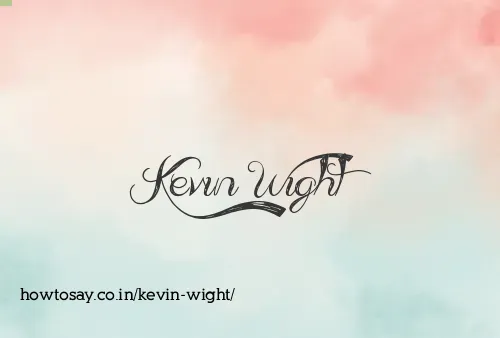 Kevin Wight