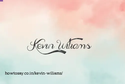 Kevin Wiliams