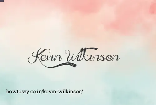 Kevin Wilkinson