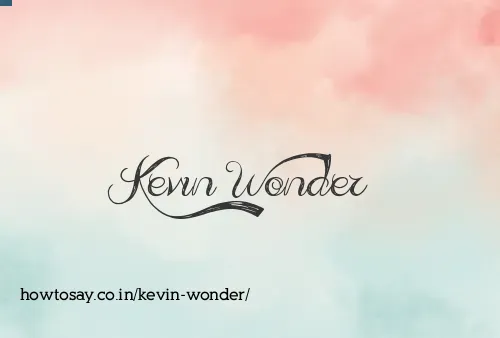 Kevin Wonder