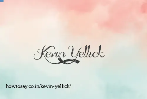 Kevin Yellick