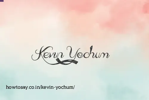 Kevin Yochum