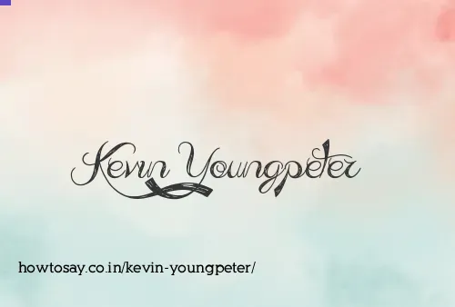 Kevin Youngpeter