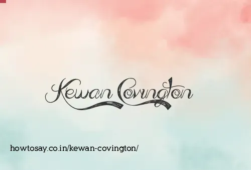 Kewan Covington