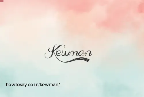 Kewman