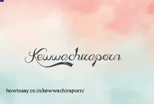 Kewwachiraporn