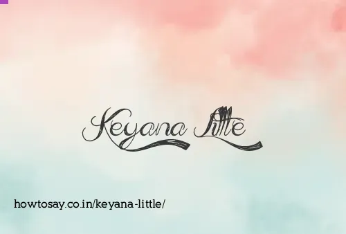 Keyana Little