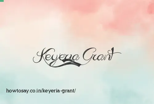 Keyeria Grant