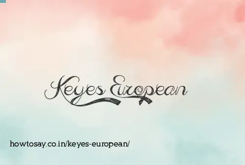 Keyes European