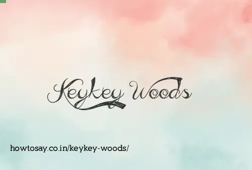 Keykey Woods