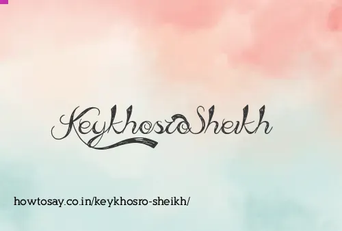 Keykhosro Sheikh