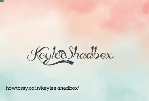 Keylee Shadbox