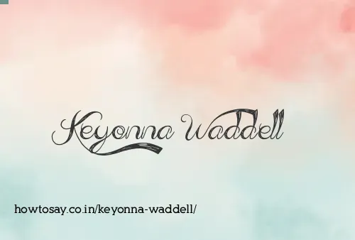 Keyonna Waddell