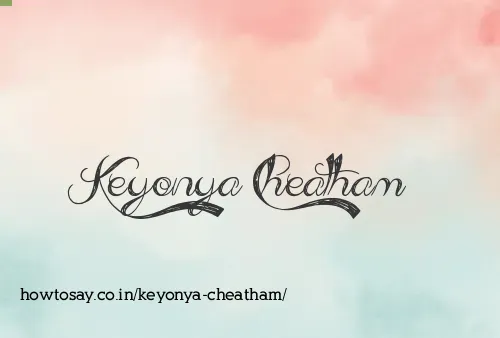 Keyonya Cheatham