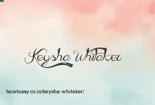 Keysha Whitaker