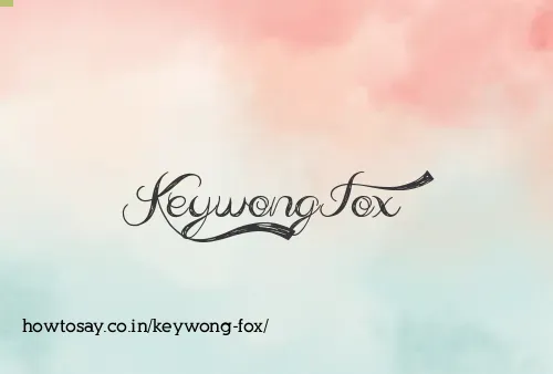 Keywong Fox
