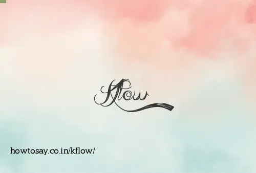 Kflow