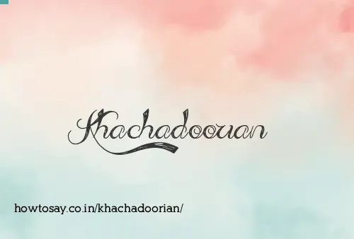 Khachadoorian