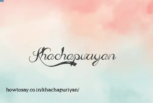 Khachapuriyan