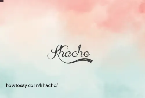 Khacho
