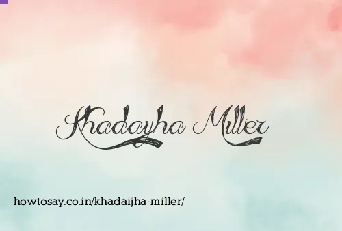 Khadaijha Miller