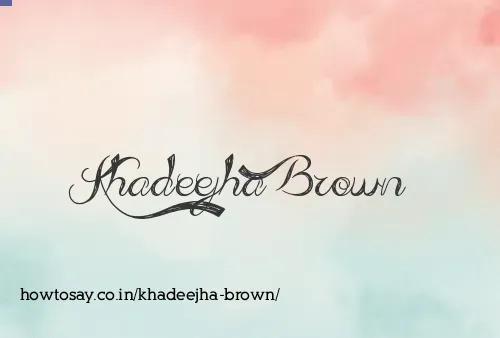 Khadeejha Brown