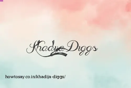Khadija Diggs