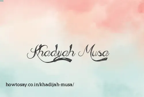 Khadijah Musa